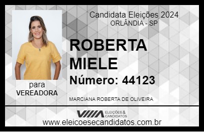 Candidato ROBERTA MIELE 2024 - ORLÂNDIA - Eleições