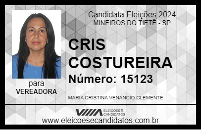 Candidato CRIS COSTUREIRA 2024 - MINEIROS DO TIETÊ - Eleições