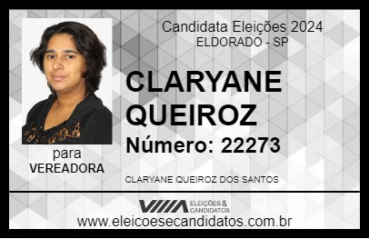 Candidato CLARYANE  QUEIROZ 2024 - ELDORADO - Eleições