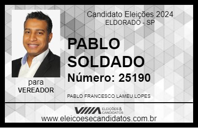 Candidato PABLO SOLDADO 2024 - ELDORADO - Eleições