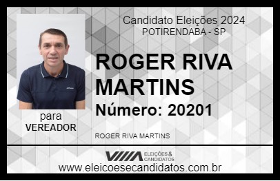 Candidato ROGER RIVA MARTINS 2024 - POTIRENDABA - Eleições