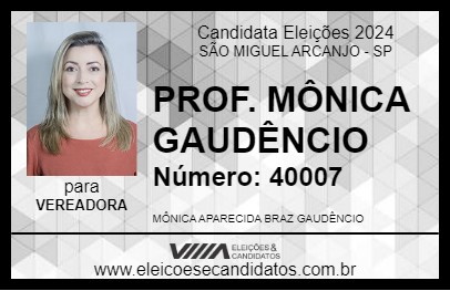 Candidato PROF. MÔNICA GAUDÊNCIO 2024 - SÃO MIGUEL ARCANJO - Eleições