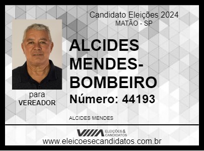 Candidato ALCIDES MENDES-BOMBEIRO 2024 - MATÃO - Eleições