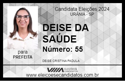 Candidato DEISE DA SAÚDE 2024 - URÂNIA - Eleições