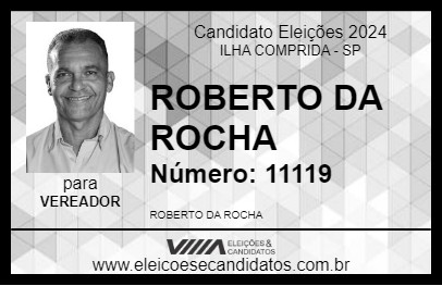 Candidato ROBERTO ROCHA 2024 - ILHA COMPRIDA - Eleições