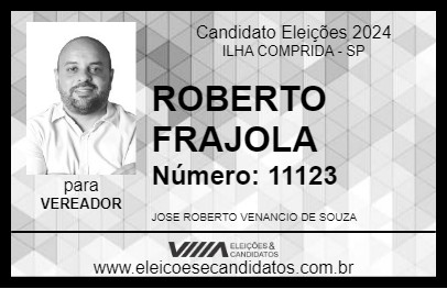 Candidato ROBERTO FRAJOLA 2024 - ILHA COMPRIDA - Eleições