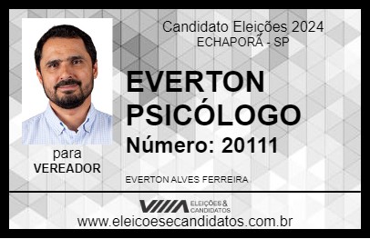 Candidato EVERTON PSICÓLOGO 2024 - ECHAPORÃ - Eleições