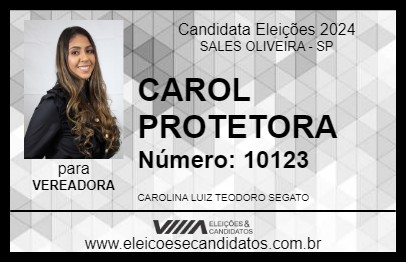 Candidato CAROL PROTETORA 2024 - SALES OLIVEIRA - Eleições