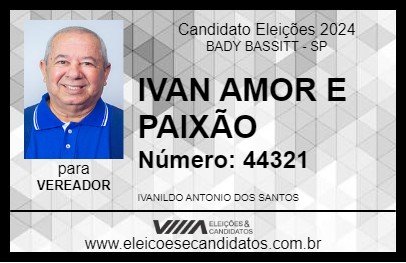 Candidato IVAN AMOR E PAIXÃO 2024 - BADY BASSITT - Eleições