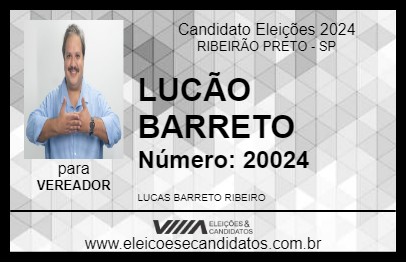 Candidato LUCÃO BARRETO 2024 - RIBEIRÃO PRETO - Eleições