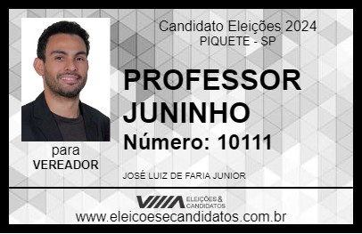 Candidato PROFESSOR JUNINHO 2024 - PIQUETE - Eleições