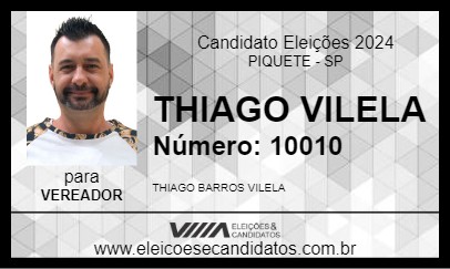 Candidato THIAGO VILELA 2024 - PIQUETE - Eleições