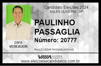 Candidato PAULINHO PASSAGLIA 2024 - SALES OLIVEIRA - Eleições