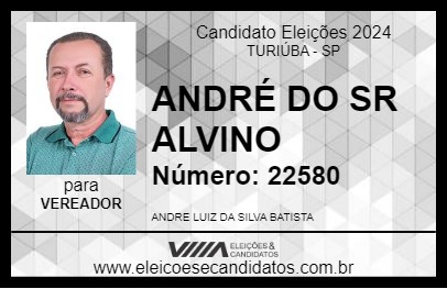 Candidato ANDRÉ DO SR ALVINO 2024 - TURIÚBA - Eleições