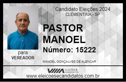 Candidato PASTOR MANOEL 2024 - CLEMENTINA - Eleições