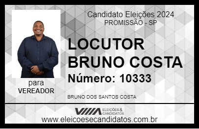 Candidato LOCUTOR BRUNO COSTA 2024 - PROMISSÃO - Eleições