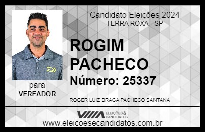 Candidato ROGIM PACHECO 2024 - TERRA ROXA - Eleições