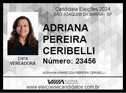 Candidato ADRIANA PEREIRA CERIBELLI 2024 - SÃO JOAQUIM DA BARRA - Eleições