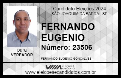 Candidato FERNANDO EUGENIO 2024 - SÃO JOAQUIM DA BARRA - Eleições