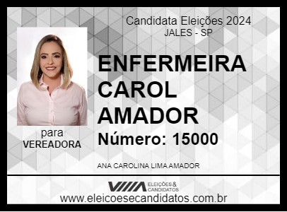 Candidato ENFERMEIRA CAROL AMADOR 2024 - JALES - Eleições