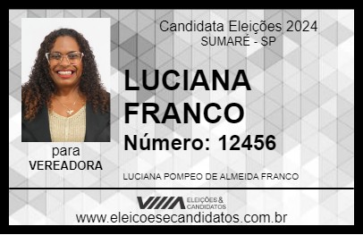 Candidato LUCIANA FRANCO 2024 - SUMARÉ - Eleições