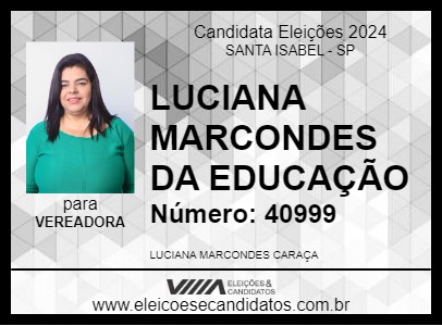 Candidato LUCIANA MARCONDES DA EDUCAÇÃO 2024 - SANTA ISABEL - Eleições