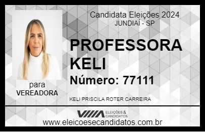 Candidato PROFESSORA KELI 2024 - JUNDIAÍ - Eleições