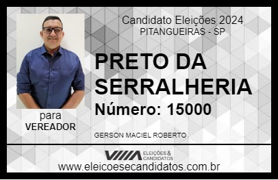 Candidato PRETO DA SERRALHERIA 2024 - PITANGUEIRAS - Eleições