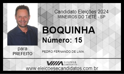 Candidato BOQUINHA 2024 - MINEIROS DO TIETÊ - Eleições