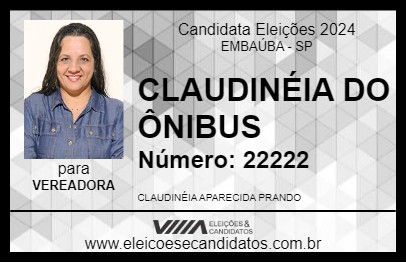 Candidato CLAUDINÉIA DO ÔNIBUS 2024 - EMBAÚBA - Eleições