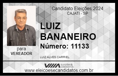 Candidato LUIZ BANANEIRO 2024 - CAJATI - Eleições