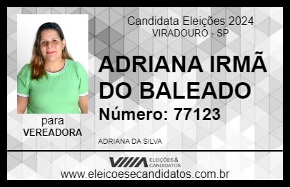 Candidato ADRIANA IRMÃ DO BALEADO 2024 - VIRADOURO - Eleições