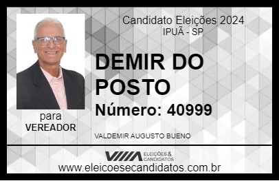 Candidato DEMIR DO POSTO 2024 - IPUÃ - Eleições