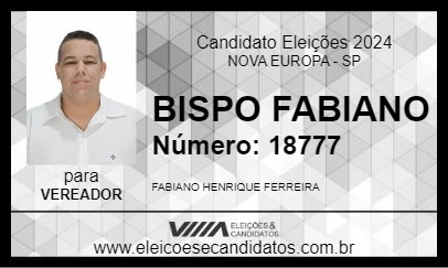 Candidato BISPO FABIANO 2024 - NOVA EUROPA - Eleições