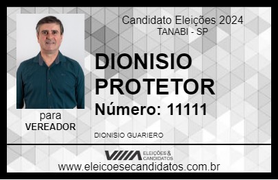 Candidato DIONISIO PROTETOR 2024 - TANABI - Eleições