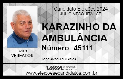 Candidato KARAZINHO DA AMBULÂNCIA 2024 - JÚLIO MESQUITA - Eleições