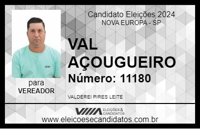 Candidato VAL AÇOUGUEIRO 2024 - NOVA EUROPA - Eleições