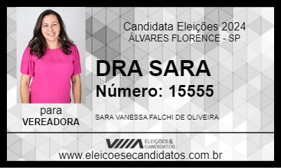 Candidato DRA SARA 2024 - ÁLVARES FLORENCE - Eleições