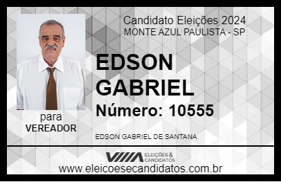 Candidato EDSON GABRIEL 2024 - MONTE AZUL PAULISTA - Eleições