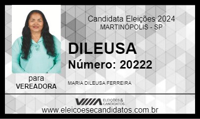 Candidato DILEUSA 2024 - MARTINÓPOLIS - Eleições