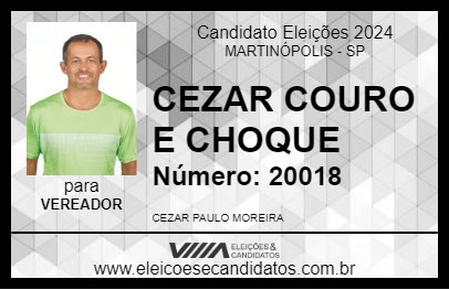 Candidato CEZAR COURO E CHOQUE 2024 - MARTINÓPOLIS - Eleições