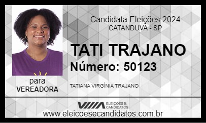 Candidato TATI TRAJANO  2024 - CATANDUVA - Eleições