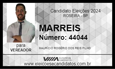 Candidato MARREIS 2024 - ROSEIRA - Eleições