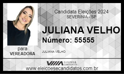 Candidato JULIANA VELHO 2024 - SEVERÍNIA - Eleições