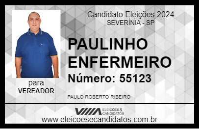 Candidato PAULINHO ENFERMEIRO 2024 - SEVERÍNIA - Eleições