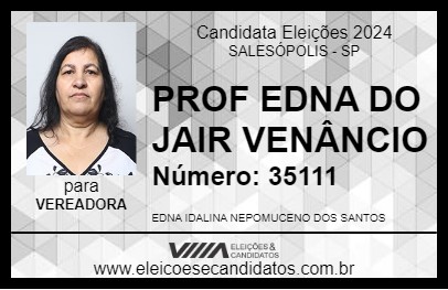 Candidato PROF EDNA DO JAIR VENÂNCIO 2024 - SALESÓPOLIS - Eleições