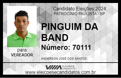 Candidato PINGUIM DA BAND 2024 - PATROCÍNIO PAULISTA - Eleições