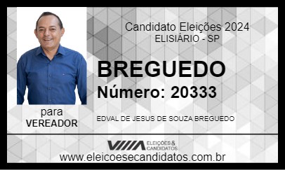 Candidato BREGUEDO 2024 - ELISIÁRIO - Eleições