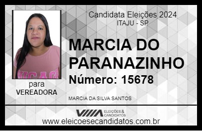 Candidato MARCIA DO PARANAZINHO 2024 - ITAJU - Eleições