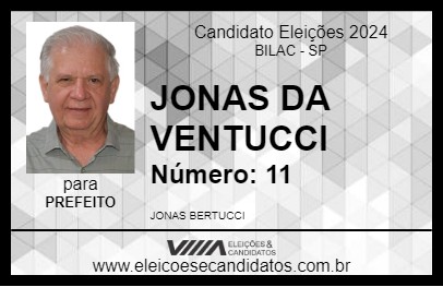 Candidato JONAS DA VENTUCCI 2024 - BILAC - Eleições